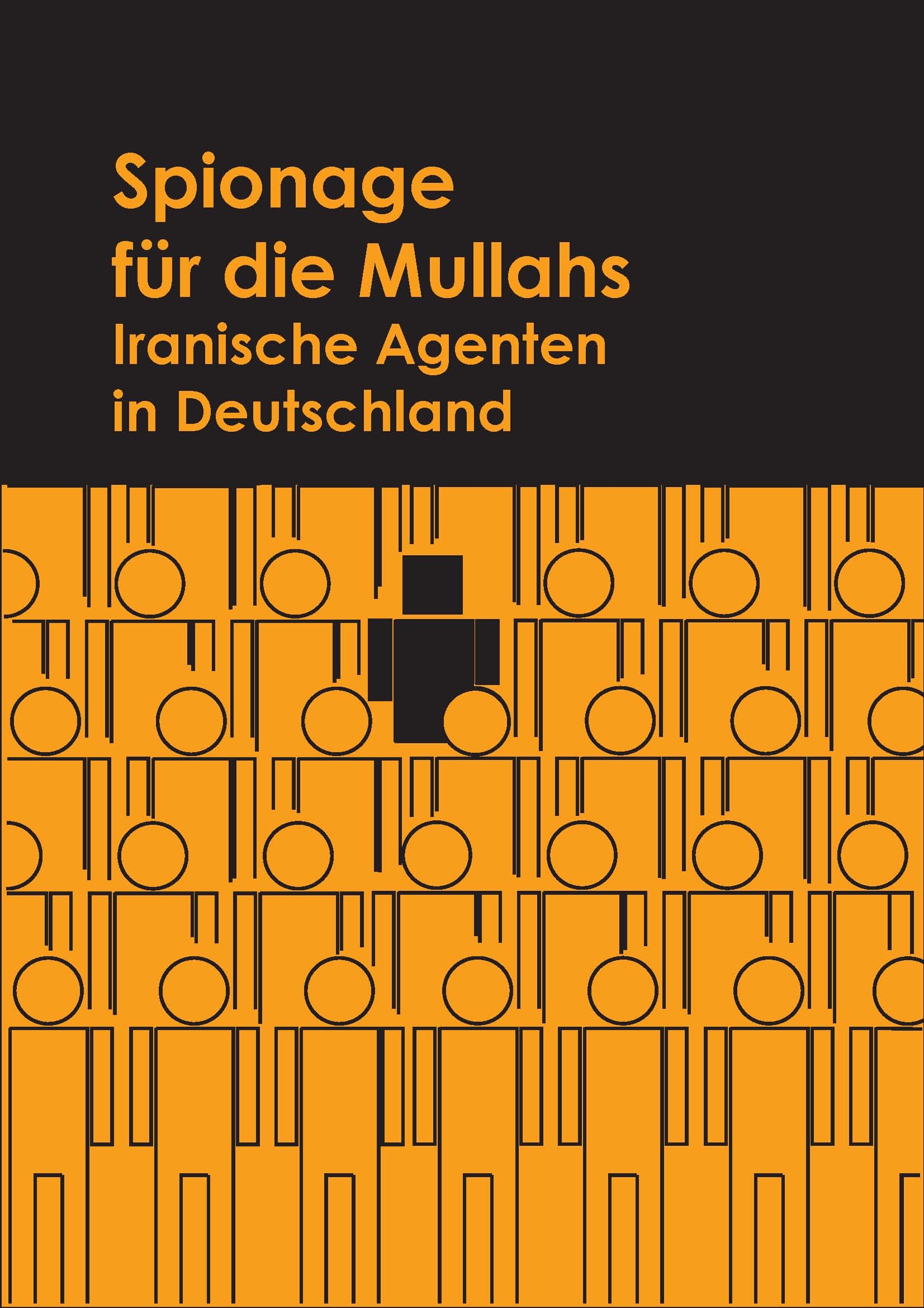 Spionage für die Mullahs: Iranische Agenten in Deutschland